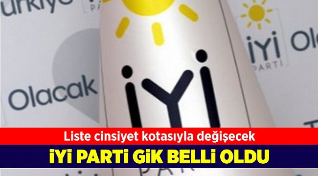 İYİ Parti GİK belli oldu
