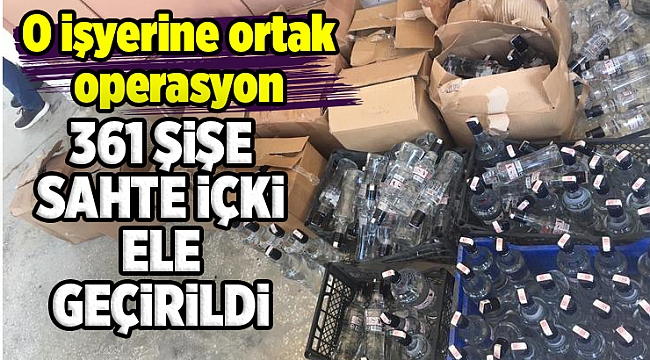 İzmir’de 361 şişe sahte içki ele geçirildi