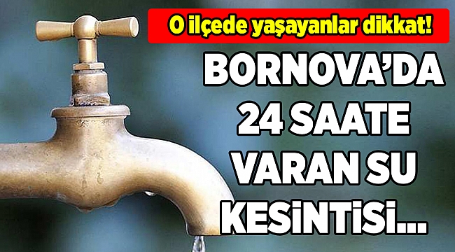 İzmir'de su kesintisi