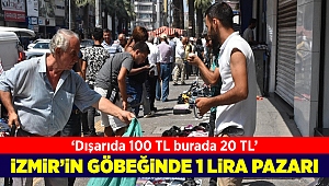 İzmir'in göbeğinde 1 lira pazarı