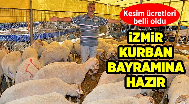 İzmir Kurban Bayramı’na hazır