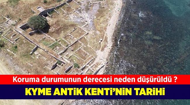 Koruma derecesi düşürülen Kyme Antik Kenti TBMM gündeminde