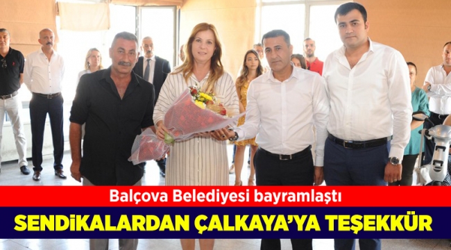 Sendikalardan Çalkaya'ya teşekkür