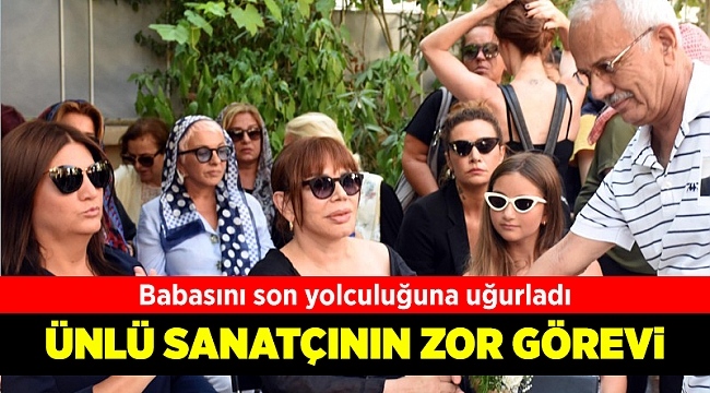 Sezen Aksu, babasını son yolculuğuna uğurladı