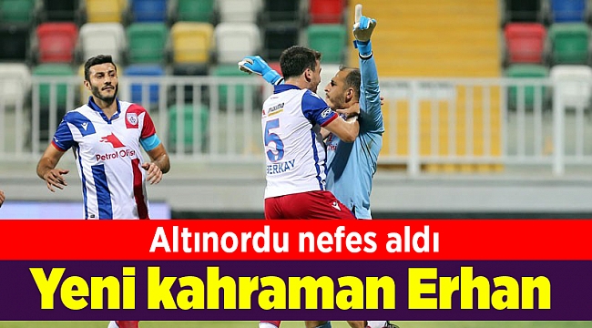Altınordu'da yeni kahraman Erhan