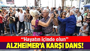 ‘Alzheimer’a karşı dans!
