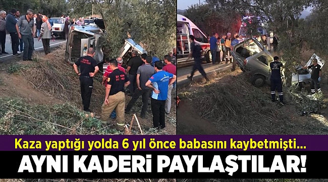 Babasıyla 6 yıl sonra aynı kaderi paylaştı