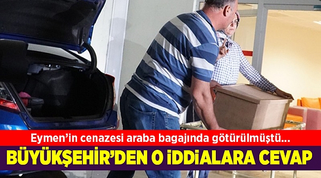 Büyükşehir'den 'Eymen' iddialarına yanıt