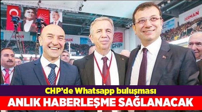 CHP’de Whatsapp buluşması
