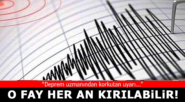 Deprem uzmanından korkutan açıklama!