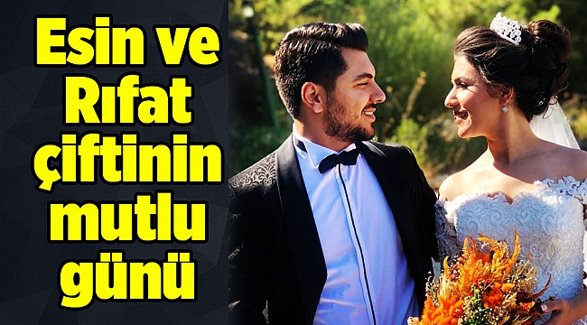 Esin ve Rıfat çiftinin mutlu günü