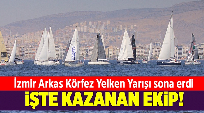 İzmir Arkas Körfez Yelken Yarışı sona erdi