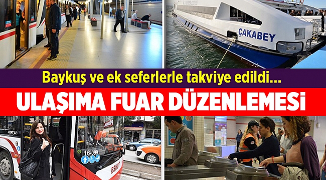 İzmir'de toplu ulaşıma Fuar düzenlemesi