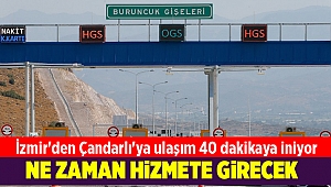İzmir'den Çandarlı'ya ulaşım 40 dakikaya iniyor