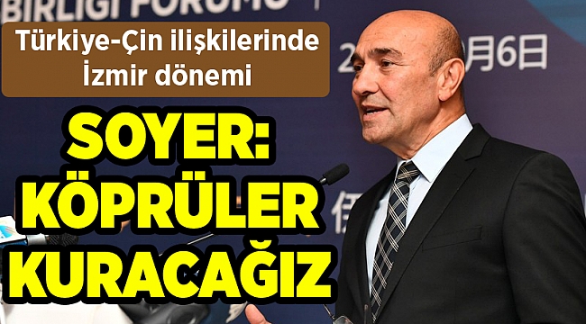 Türkiye-Çin ilişkilerinde İzmir dönemi