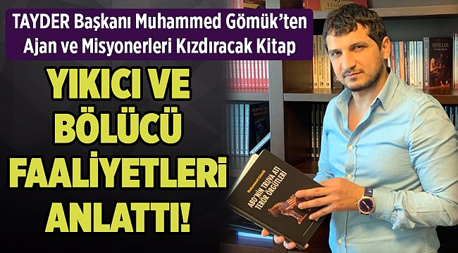 YIKICI VE BÖLÜCÜ FAALİYETLERİ ANLATTI!