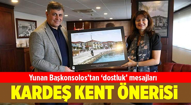 Yunan Başkonsolos’tan ‘dostluk’ mesajları