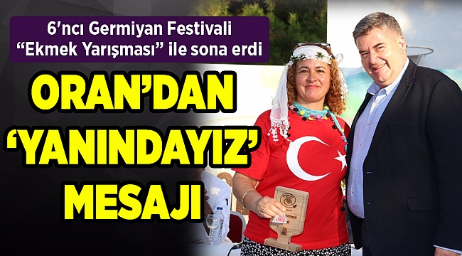 6'ncı Germiyan Festivali “Ekmek Yarışması” ile sona erdi.