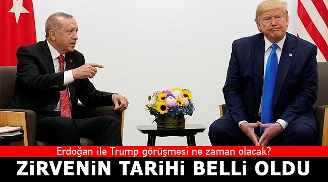 ABD- Türkiye Suriye Zirvesi! Erdoğan ile Trump görüşmesi ne zaman?