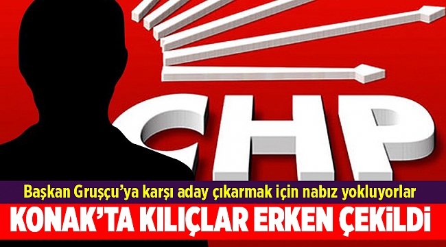 Başkan Gruşçu’ya karşı aday çıkarmak için nabız yokluyorlar