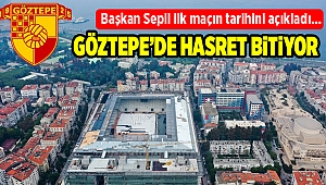 Başkan Sepil açıkladı Göztepe'de hasret bitiyor!