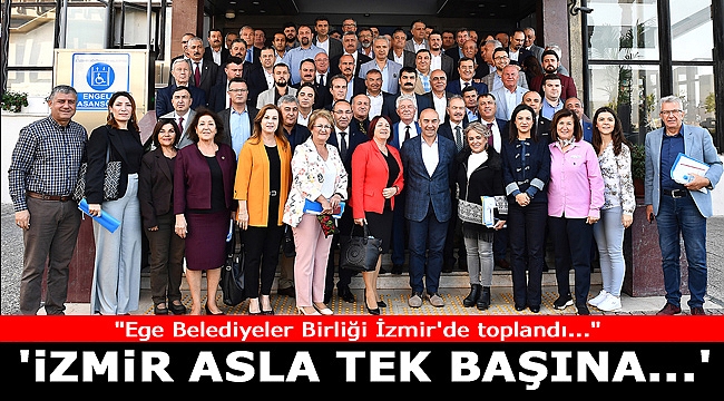 Başkan Soyer, Ege Belediyeler Birliği'nin önemini vurguladı