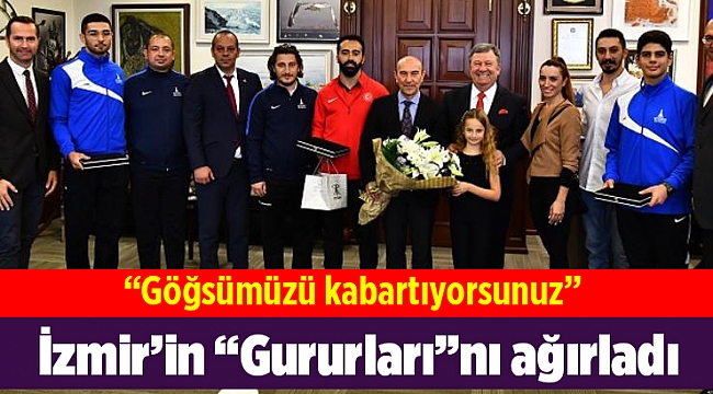 Başkan Soyer, İzmir’in “Gururları”nı ağırladı