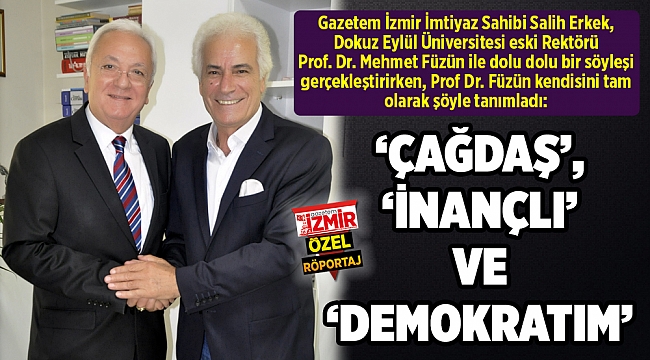 ‘ÇAĞDAŞ’, ‘İNANÇLI’ VE ‘DEMOKRATIM’