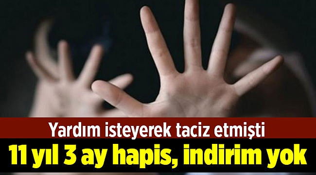 Cinsel istismar&#039;a 11 yıl 3 ay hapis, indirim yok