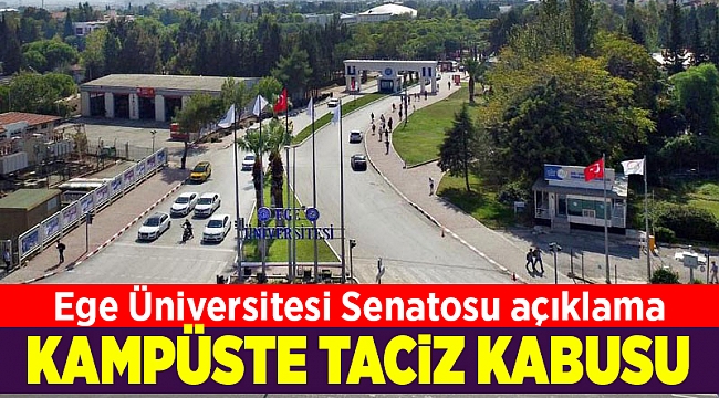 Ege Üniversitesinden taciz olayına ilişkin açıklama