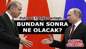 Erdoğan-Putin görüşmesinde anlaşmanın şartları belli oldu