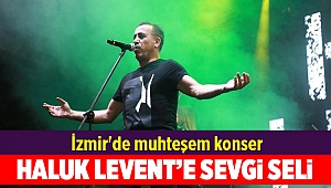 Haluk Levent'ten İzmir'de muhteşem konser
