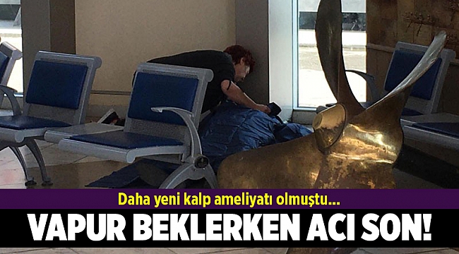 İskelede kalp krizi geçiren yaşlı adam hayatını kaybetti