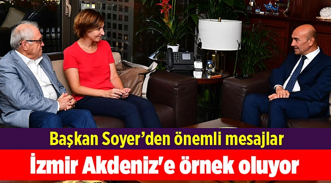 İzmir Akdeniz'e örnek oluyor