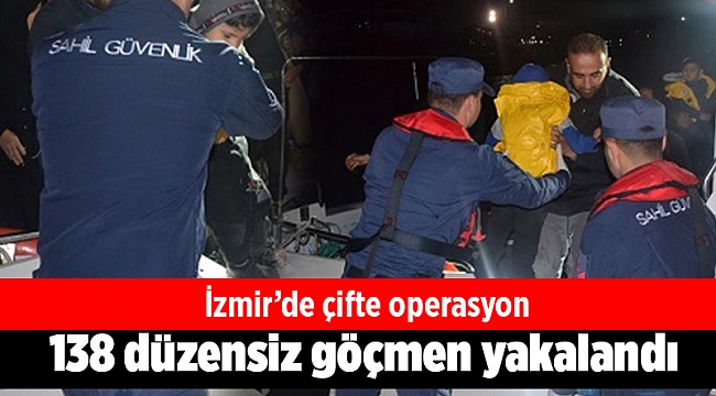 İzmir'de 138 düzensiz göçmen yakalandı
