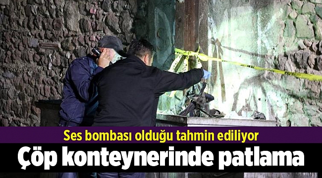 İzmir’de çöp konteynerinde patlama