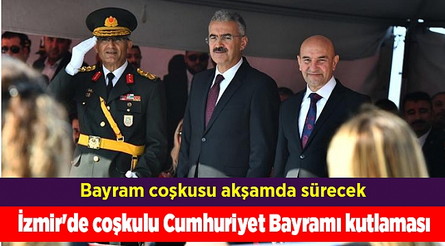 İzmir&#039;de coşkulu Cumhuriyet Bayramı kutlaması