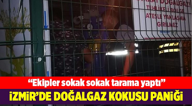 İzmir’de doğalgaz kokusu paniği