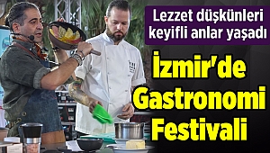 İzmir'de Gastronomi Festivali