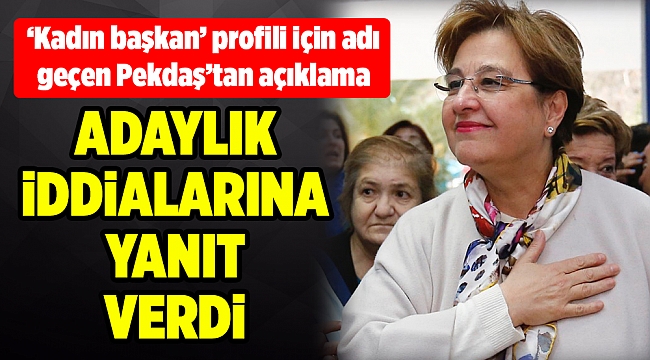 ‘Kadın başkan’ profili için adı geçen Pekdaş’tan açıklama