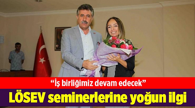 LÖSEV seminerlerine yoğun ilgi