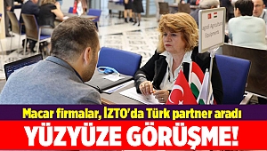 Macar firmalar, İZTO'da Türk partner aradı