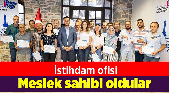 Meslek sahibi oldular