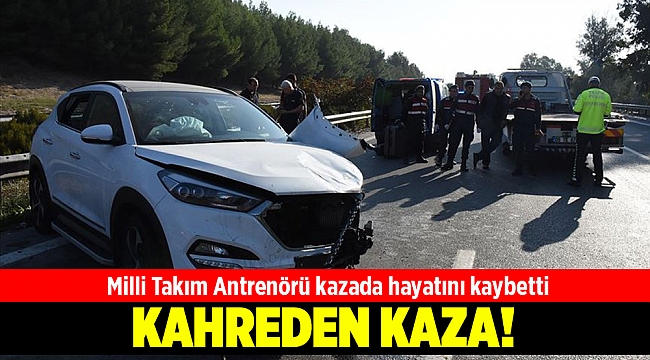 Milli Takım Antrenörü kazada hayatını kaybetti