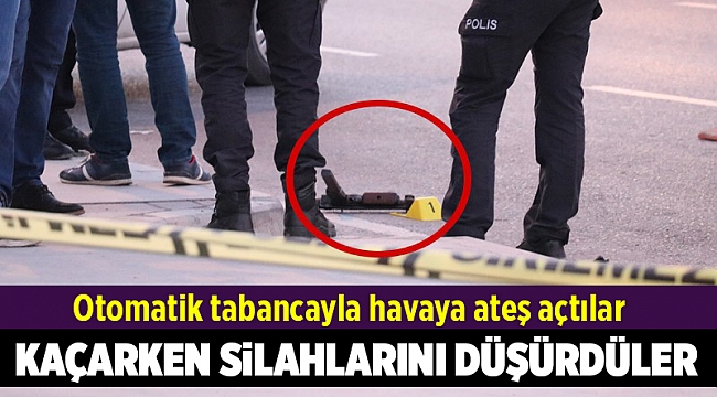 Otomatik tabancayla havaya ateş eden zanlılar kaçtı