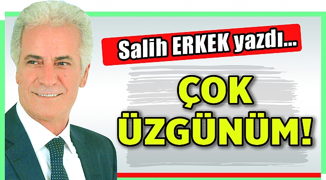 Salih Erkek Yazdı...