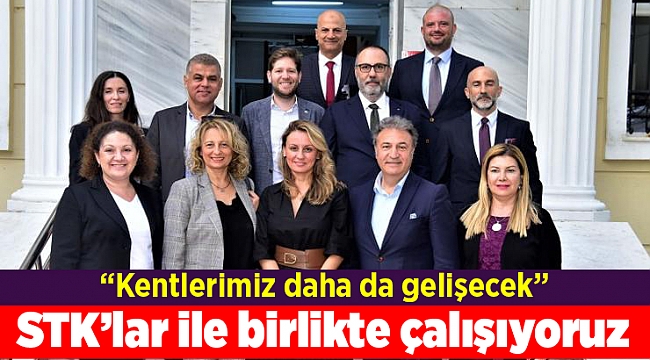 STK’lar ile birlikte çalışıyoruz