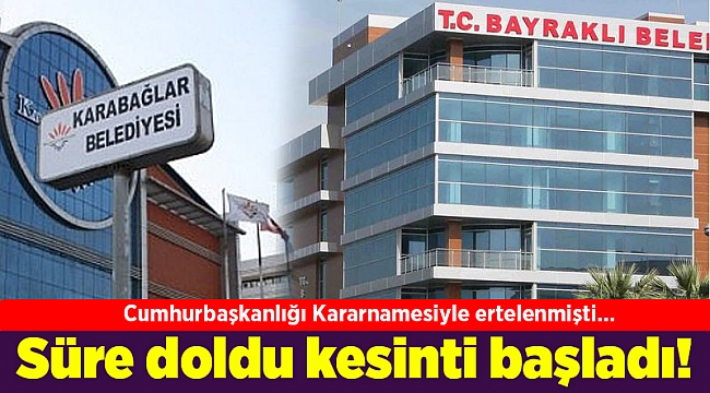 Süre doldu belediyelerden kesinti başladı!