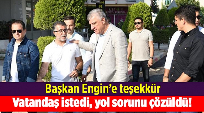 Vatandaş istedi, yol sorunu çözüldü!