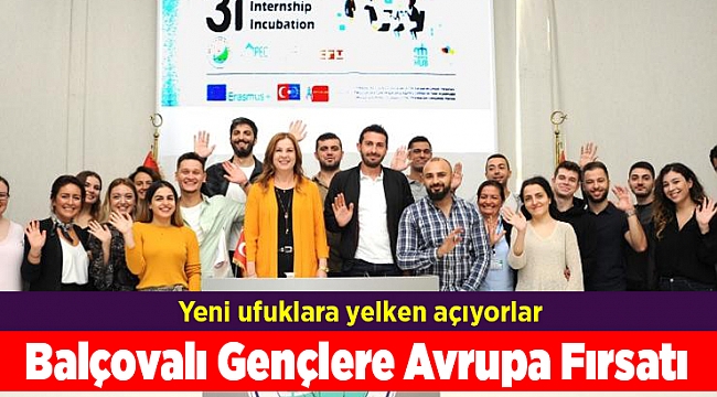 Balçovalı Gençlere Avrupa Fırsatı